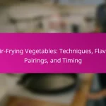 Stir-Frying Vegetables: Techniques, Flavor Pairings, and Timing